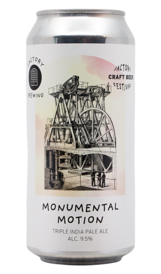 Factory Monumental Motion