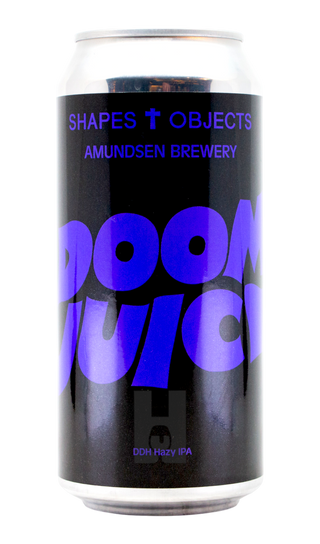 Shapes & Objects Doom Juice Hazy DDH IPA