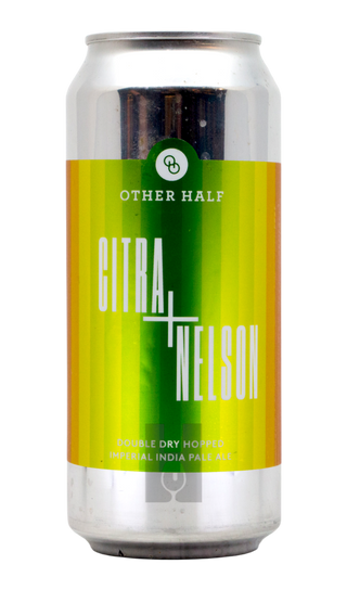 Other Half Citra + Nelson