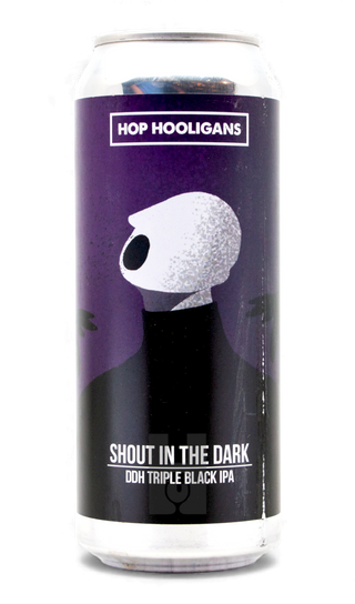 Hop Hooligans Shout In the Dark