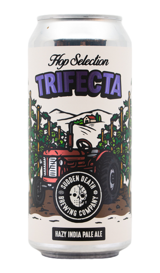 Sudden Death Hop Selection - Trifecta