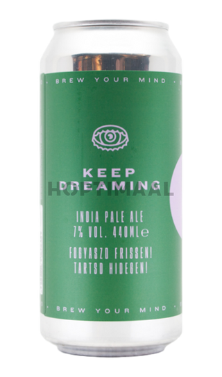 Brew Your Mind Keep Dreaming